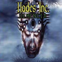 Hades Inc. : Demencia